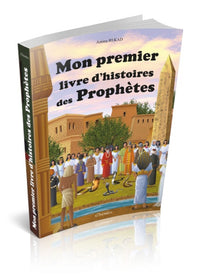 Mon premier livre d´histoires des Prophètes