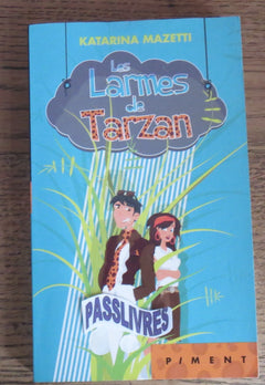 Les larmes de Tarzan