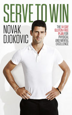 Serve To Win: Novak Djokovic’s life story with diet, exercise and motivational tips