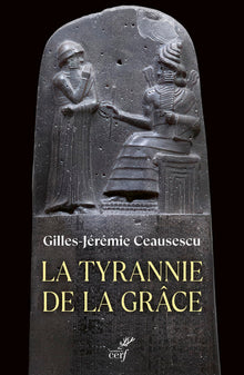 La tyrannie de la grâce