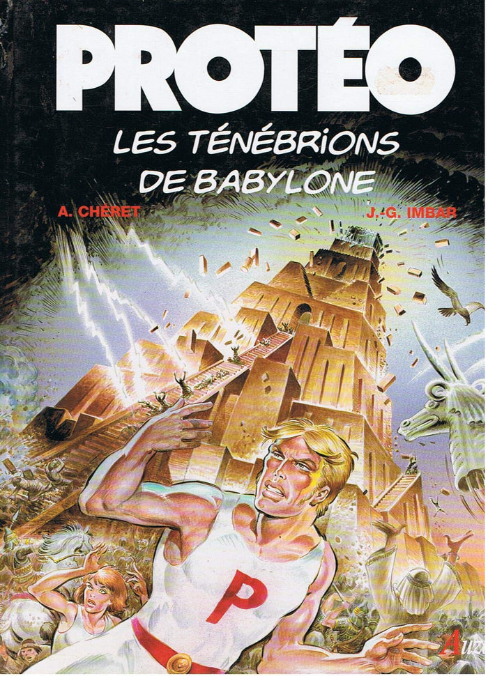 Protéo, Tome 4 : Les ténébrions de Babylone