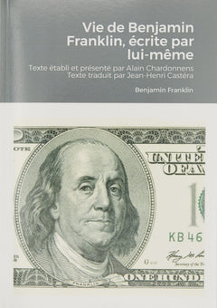 Vie de Benjamin Franklin, écrite par lui-même