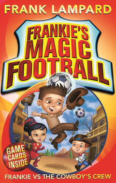 Frankie vs The Cowboy's Crew: Book 3