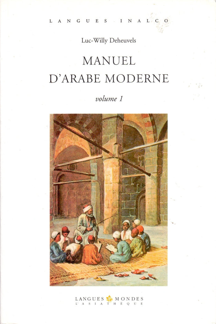 Manuel d'Arabe moderne, volume 1