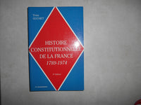 Histoire constitutionnelle de la France 1789-1974