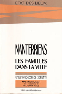 Nanterriens les familles dans la ville une éthnologie de l'identité
