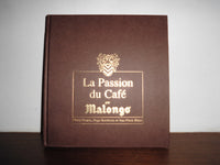 La passion du café