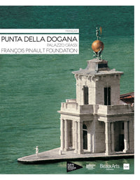 Punta della Dogana / Palazzo Grassi / Francois Pinault Foundation