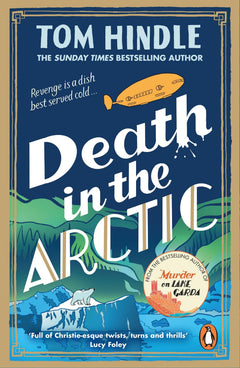 Death in the Arctic: The gripping Sunday Times bestselling murder mystery