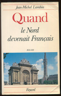 Quand le Nord devenait français