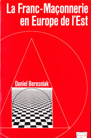 La Franc-maçonnerie en Europe de l'Est
