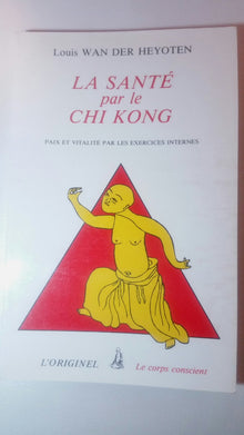 La santé par le chi-kong