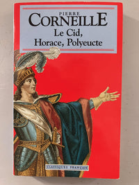 Le Cid, Horace, Polyeucte