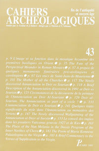 Cahiers archéologiques. Fin de l'Antiquité et Moyen Age. Numéro 43