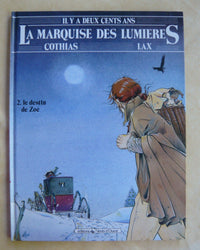 Le destin de Zoe. La Marquise des Lumieres
