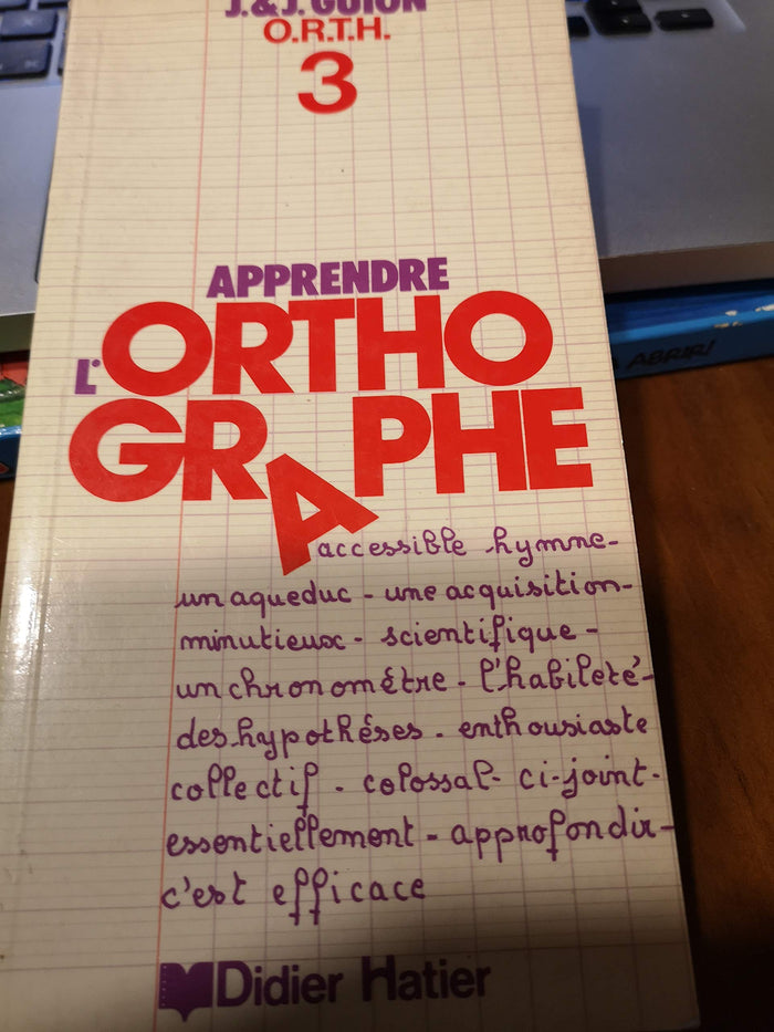 Apprendre l'orthographe, 3, Didier-Hatier