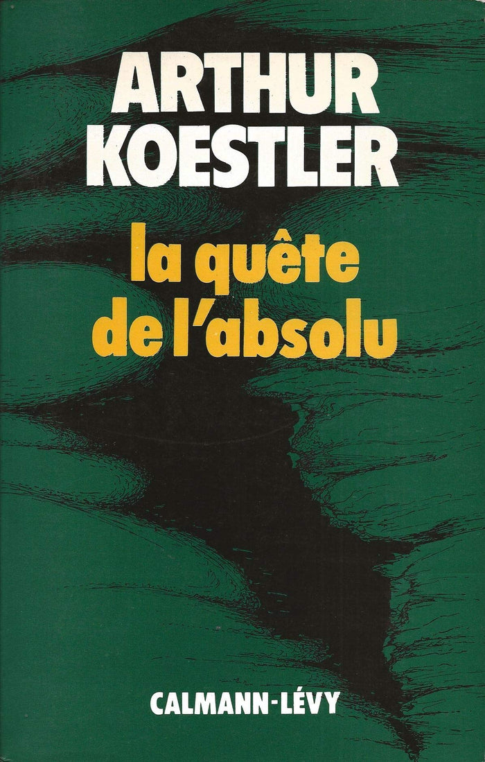 La quête de l'absolu