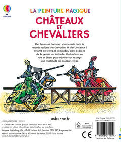 Châteaux et chevaliers - La peinture magique - dès 5 ans