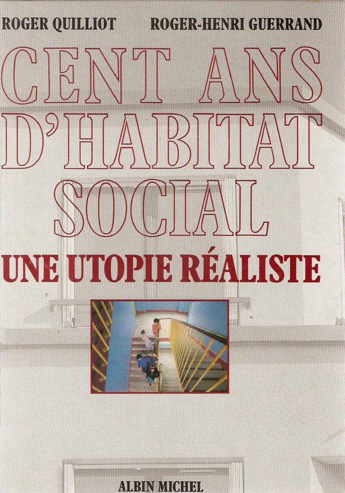 Cent ans d'habitat social