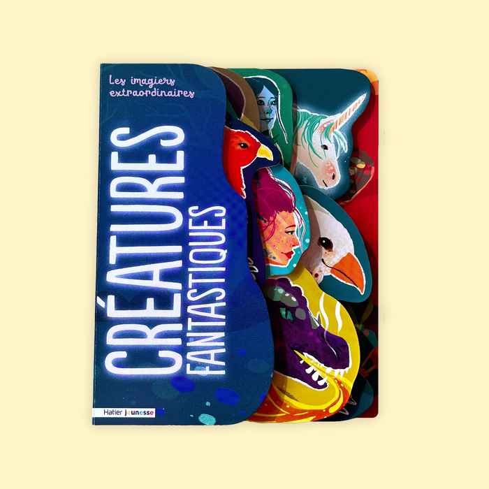 Les imagiers extraordinaires - Les créatures fantastiques