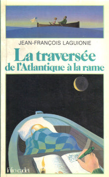 La Traversée de l'Atlantique à la rame