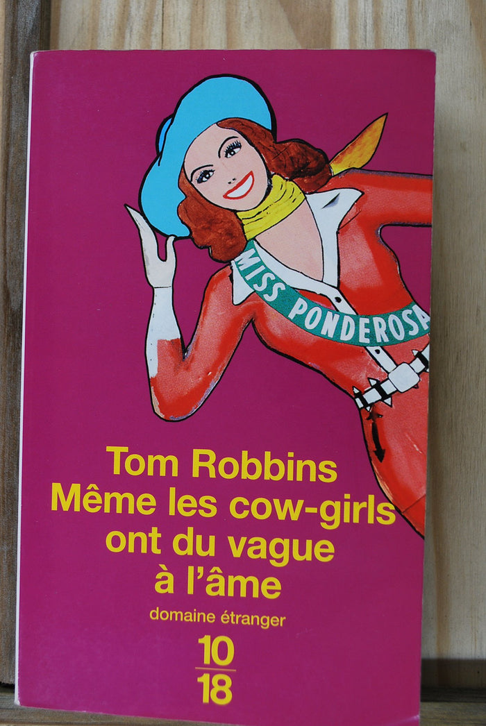 Même les Cow-Girls ont du vague à l'âme