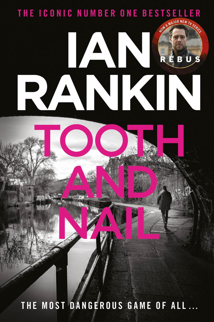 Tooth And Nail: The number one bestselling series that inspired BBC One’s REBUS
