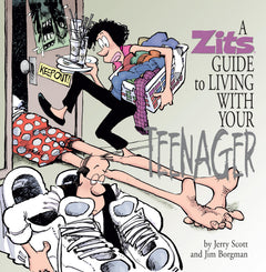 A Zits Guide to Living With Your Teenager (Volume 23)