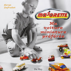 Majorette Ma voiture miniature préférée