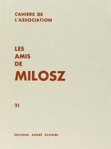 Les Amis de Milosz, numéro 21