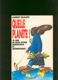 Quelle planète !