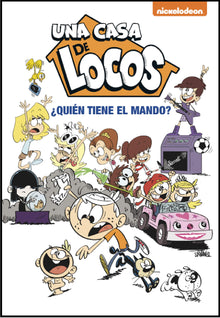 Una casa de locos. Cómic 1 - ¿Quién tiene el mando?