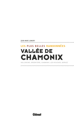 Vallée de Chamonix, les plus belles randonnées