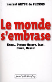 Monde S'Embrase (Le)
