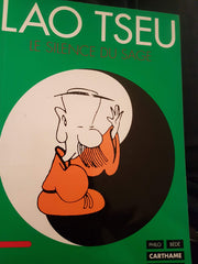 Lao Tseu Tome 1: Le silence du sage