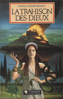 La Trahison des dieux: - ROMAN