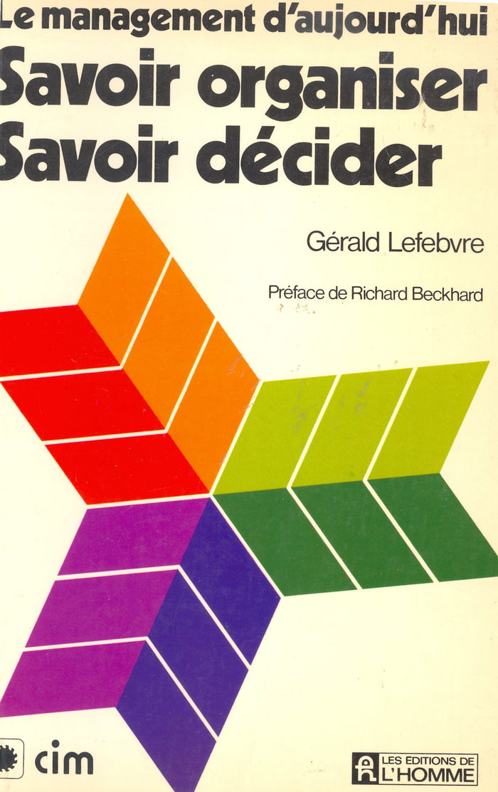 Savoir organiser : savoir decider