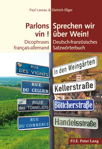 Parlons vin !   Sprechen wir über Wein!