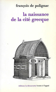 La naissance de la cité grecque