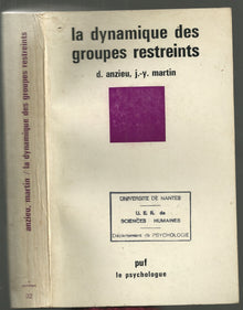La dynamique des groupes restreints