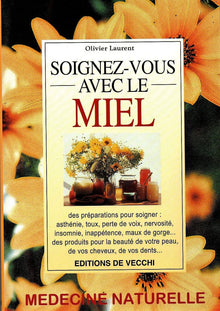 Soignez-vous avec le miel