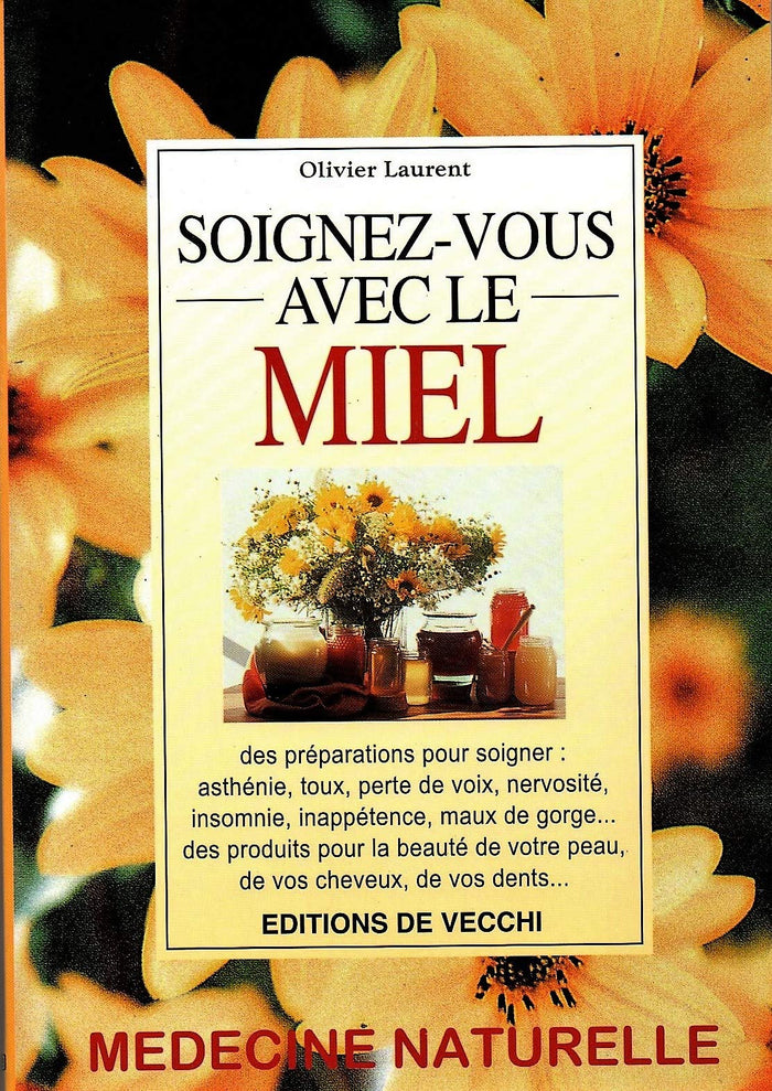 Soignez-vous avec le miel