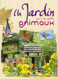 Un jardin pour les petits animaux