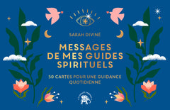 Messages de mes guides spirituels