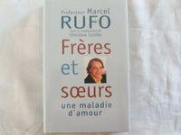 Frères et soeurs, une maladie d'amour