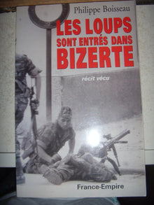 Les Loups sont entrés dans Bizerte