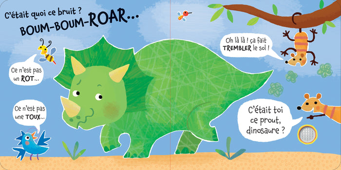 C'était toi ce prout, dinosaure ? - Mes bruits rigolos