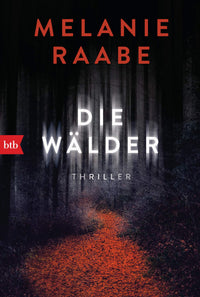 Die Wälder: Thriller