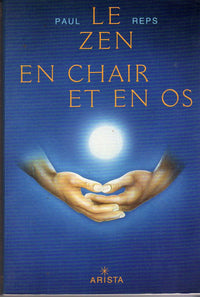Le zen en chair et en os