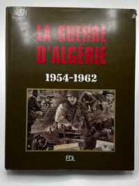 Guerre d'Algérie 1954-1962 (la)